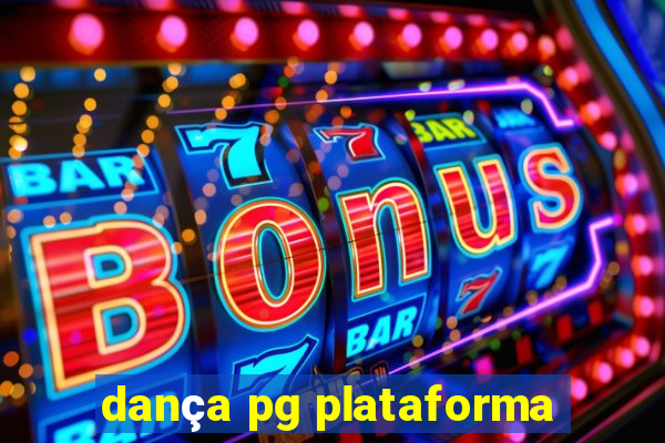 dança pg plataforma